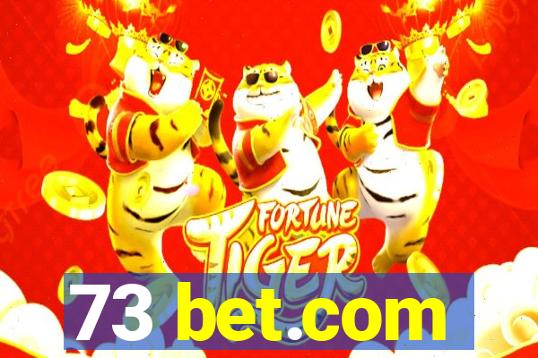 73 bet.com